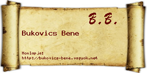 Bukovics Bene névjegykártya